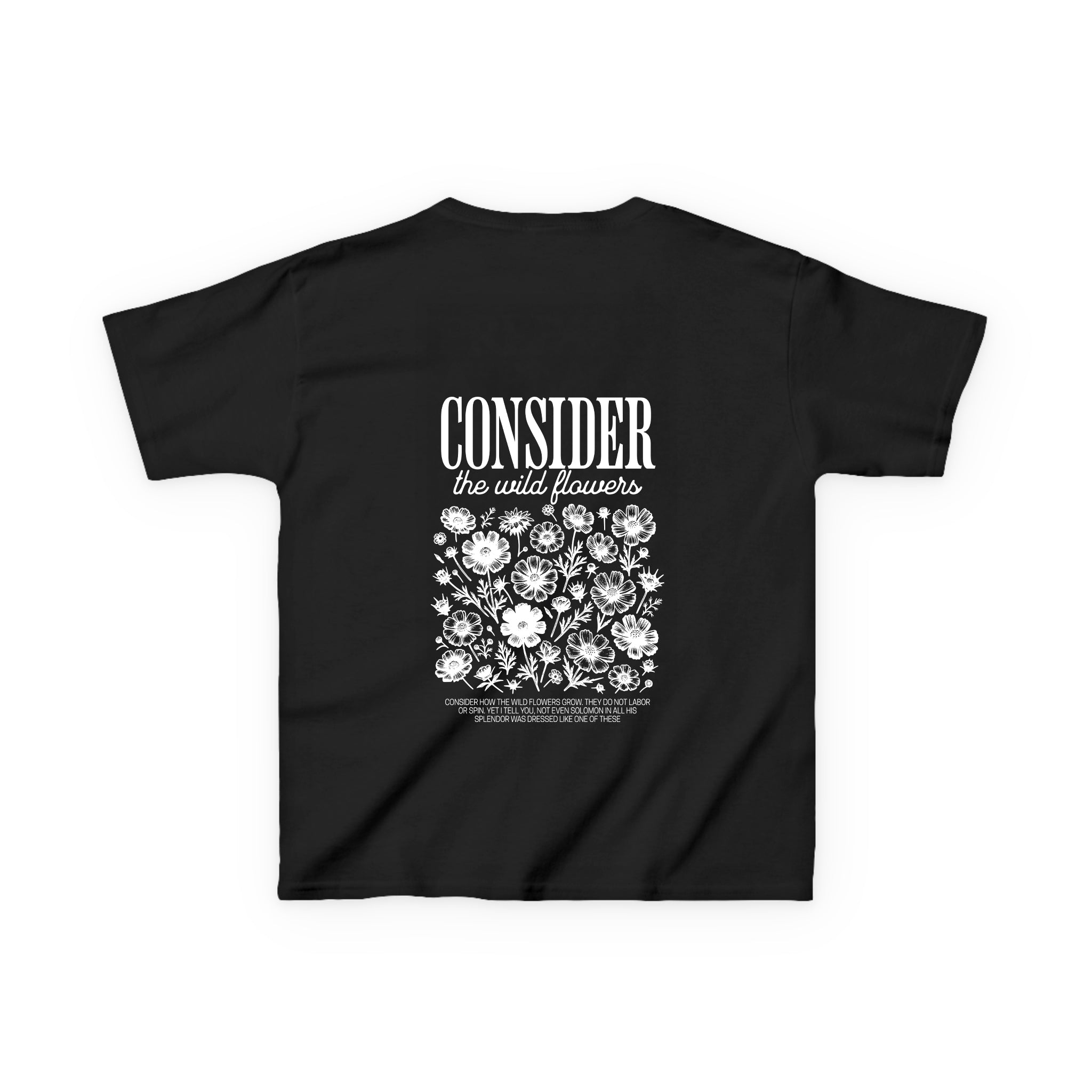 Consider The Flowers Kids T-Shirt