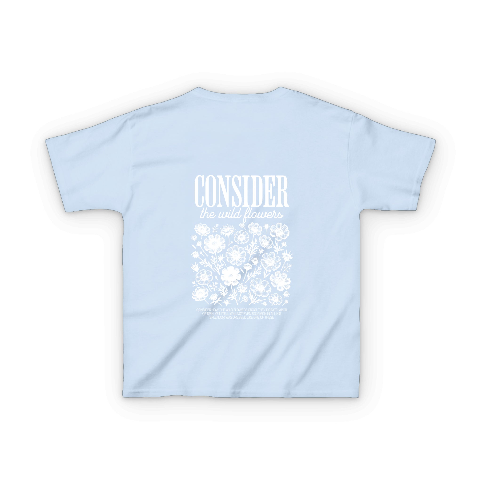 Consider The Flowers Kids T-Shirt